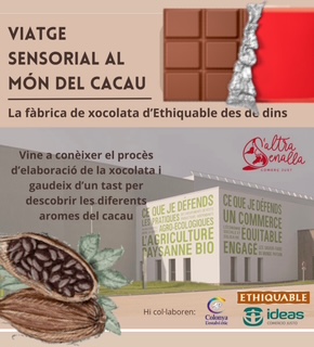 "Viatge sensorial al món del cacau"-Xerrada i tast de cacau
