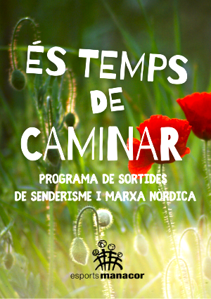 És temps de caminar